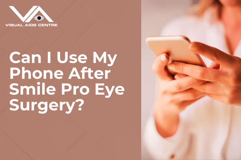 A close-up of a woman’s hands holding a smartphone, with text "Can I Use My Phone After Smile Pro Eye Surgery?".