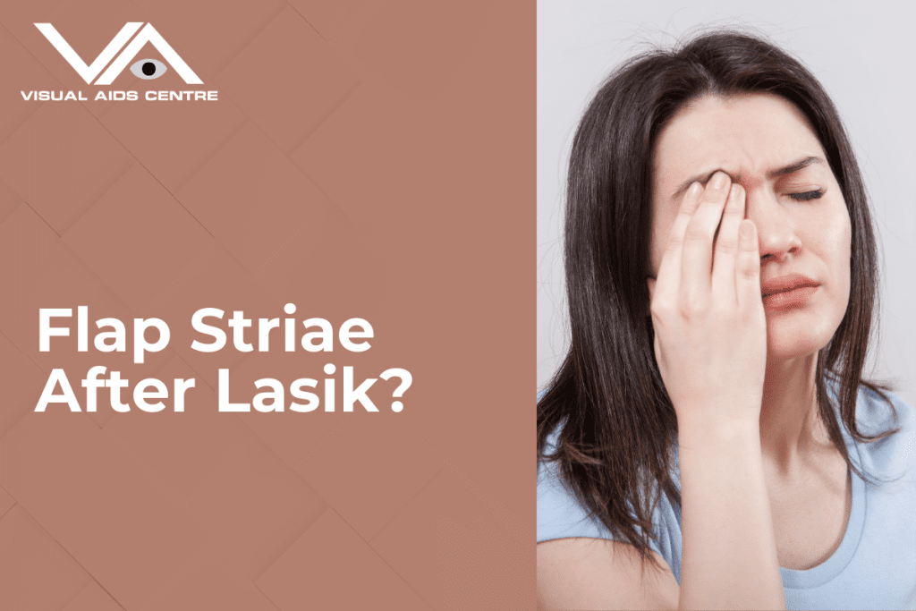 A woman holding her hand over her eye with a concerned expression, accompanied by the text "Flap Striae After Lasik?".